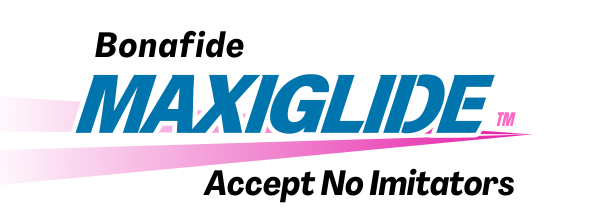 Maxiglide Products